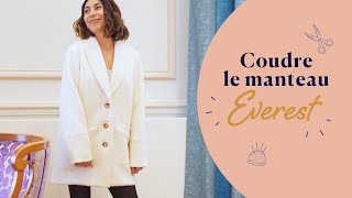 Tuto Coudre le manteau Everest