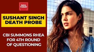 Rhea Chakraborty Summoned For 4th Round Of CBI Questioning; Rhea Grilled For 9 Hours On Day 3