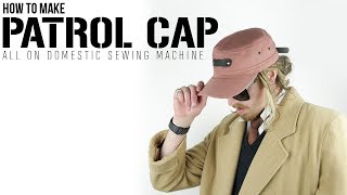 How to Make Patrol Cap