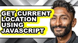 How to Get Current Location Using Javascript (easy Method)