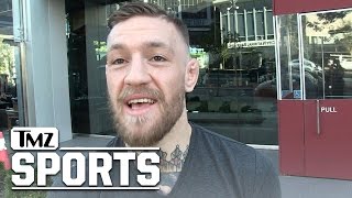 Conor McGregor -- Even Jesus Couldn't Beat Me! | TMZ Sports