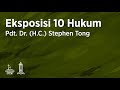 Eksposisi 10 Hukum Allah (E32) - Pdt. Dr. (H.C.) Stephen Tong