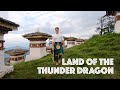 LAND OF THE THUNDER DRAGON (BHUTAN)