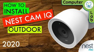 How To install and set up the Nest IQ Outdoor Camera 📸