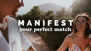 Tips to Manifest your Perfect Partner