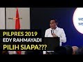 SIKAP Edy Rahmyadi Pada PILPERS 2019