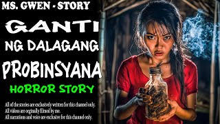 GANTI NG DALAGANG PROBINSYANA HORROR STORY | True Horror Stories | LadyPam