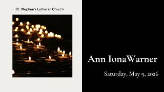 2026-05-09 Ann Iona Warner Memorial Service