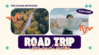 Ultimate Guide to Stress Free Family Road Trips Tips & Tricks for a Smooth Journey