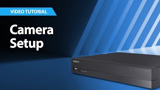 How to Set Up Cameras in Wisenet NVRs