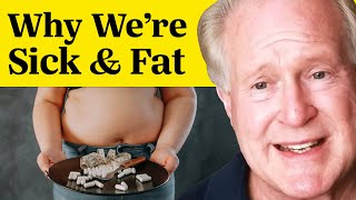 "This Is Why Everyone Is Sick & Obese Today!" - Avoid This To Live Longer | Dr. Robert Lustig