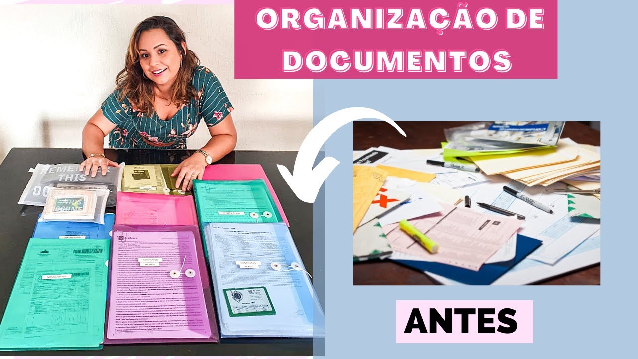 Como Organizar Todos Os Seus Documentos O Vídeo Mais Completo Que