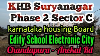 KHB Suryanagar Phase 2 Sector C site for sale suryanagar khb township anekal karnataka housing Board