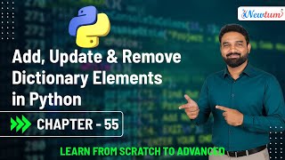 Add, Update & Remove Dictionary Elements in Python | Python Dictionary Tutorial | Chapter 55