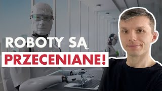 Czy ROBOTY mogą pracować bez przerwy? MITY o robotyzacji | Automatyzacja w Produkcji