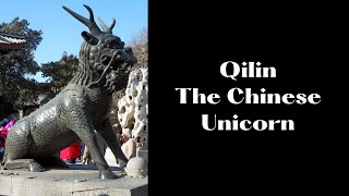 Qilin, The Chinese Unicorn| Between Monsters and Men