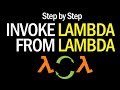 Invoke AWS Lambda Function From Another Lambda | Step by Step Tutorial
