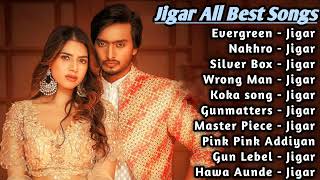 Jigar All Song 2022 |Jigar Jukebox Songs |Jigar Non Stop Hits Collection | Top Punjabi Songs Mp3 New