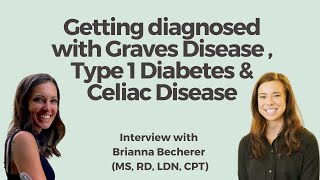 3 Autoimmune Diagnosis: Interview with Bri Becherer