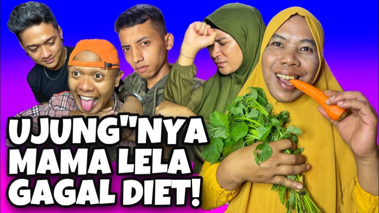 MAMA LELA PROGRAM DIET !!! - YouTube