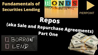An Overview of the Repo Market (aka Sale and Repurchase Agreements)