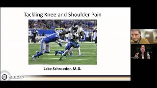 "Tackling Knee and Shoulder Pain" - Dr. Schroeder virtual lecture