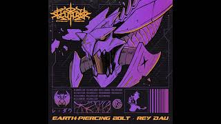Earth-Piercing Bolt - Rey Dau (From 