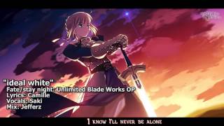 [TYER] Fate/stay night: Unlimited Blade Works OP1 - ideal white (English Cover) (feat. Saki)