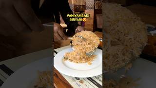 😍*FAMOUS VANIYAMBADI BIRYANI*❤️🤤🌟 #shorts