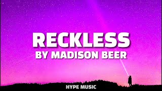 Madison Beer – RECKLESS (Lyrics)