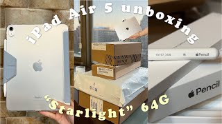 iPad Air 5 Starlight 2022 unboxing 💛🧸+Apple Pencil 2+ Airpods 3