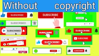 Top 25 || Green Screen Animated Subscribe Button No Copyright | Without Watermark
