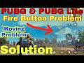 BGMI/PUBG/PUBG Lite Fire Button Moving Problem Solution in Hindi