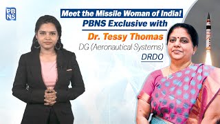 PBNS Exclusive with Dr.Tessy Thomas, The Missile Woman of India