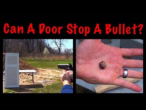 Can A Door Stop A Bullet Youtube