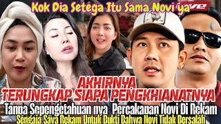 AKHIRNYA TERUNGKAP SIAPA PENGHIANAT NYA: MEMANG NOVI DI HAJAR HABIS HABISAN