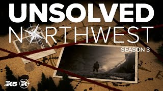 Unsolved Northwest: Season 3