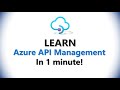 What is Azure API Management? | 1 Minute Overview