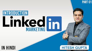 Introduction to LinkedIn Marketing | LinkedIn Marketing Course Free 2022 | #linkedinmarketing