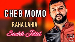 Cheb MoMo 2022 Rahi Lahia fi 3achk Jdid راهي لاهية واقيلا عشق جديد _ قنبلة التيكتوك 🔥