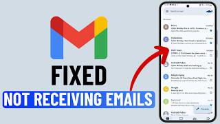 Fix Gmail Not Receiving Emails on Android or Samsung Phone