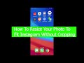 Resize Instagram Photo 2021: How To Resize Your Photo To Fit Instagram Without Cropping?