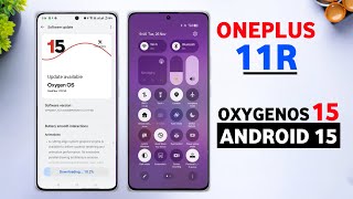 Oneplus 11R OxygenOS 15 Android 15 : India Timeline (Official) | 11R New Update #oneplus11r
