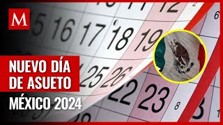 México tendrá un nuevo día de descanso en 2024 ¿Cuándo es y por qué?