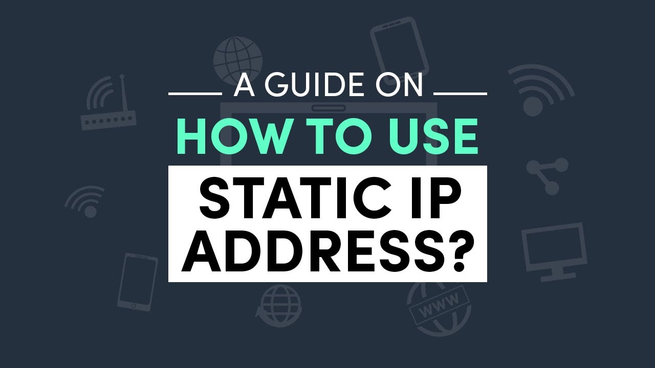 How To Use Static IP Address: Simplified Setup Guide - YouTube