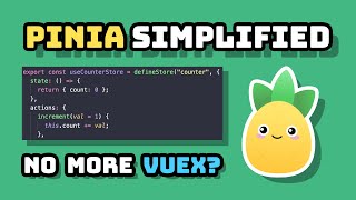 Pinia Simplified