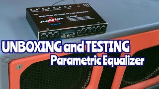 AUDIO LIFE PARAMETRIC | UNBOXING and TESTING | CAR AUDIO SET UP