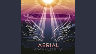 Aerial Awakening