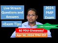Pmp 2024 Live Questions And Answers - 100k Celebration! April 30, 2024 7pm Est - 60 Pdu Giveaway