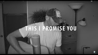 Nsync This I Promise You (Derek Cate Cover)